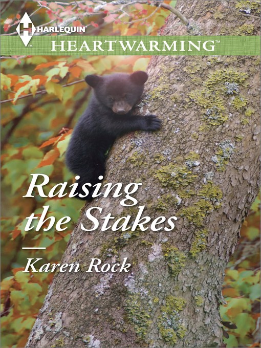 Title details for Raising the Stakes by Karen Rock - Available